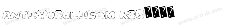 Antique0liCom Reg字体转换